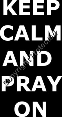 Keep Calm and Pray on White Text