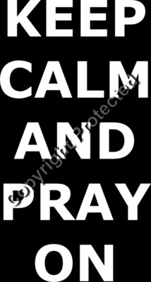 Keep Calm and Pray on White Text